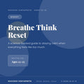 Breathe Think Reset