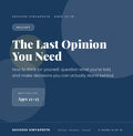 The Last Opinion You Need